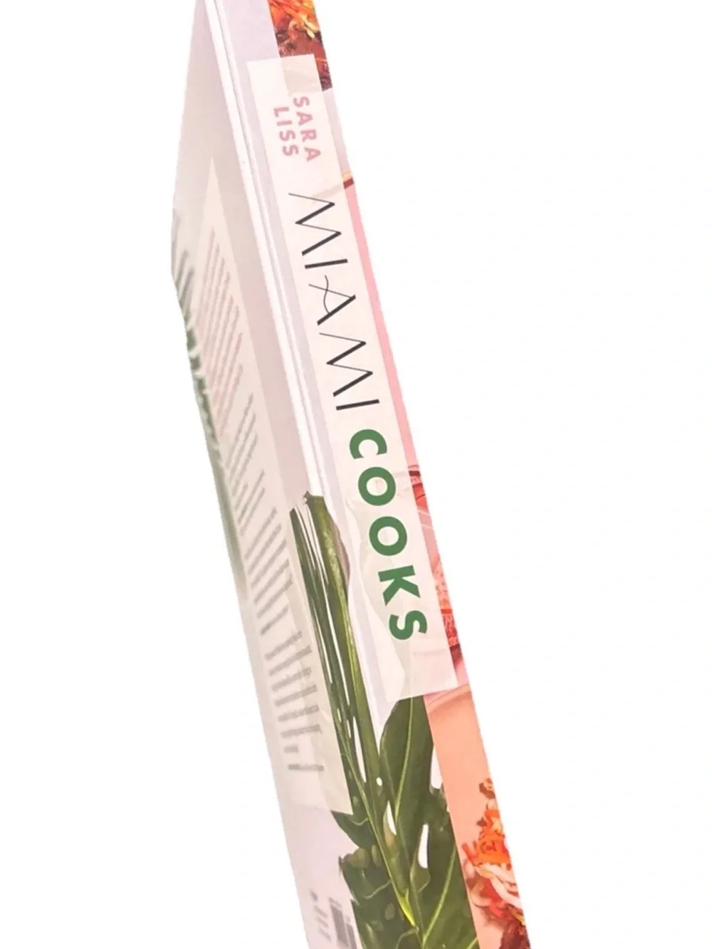 Miami Cooks : Recipes from the City's Favourite Restaurants by Sara Liss (2020)